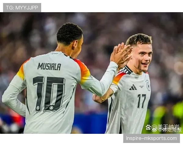 维尔茨vs穆西亚拉 德国队核心适配性与竞争差距分析